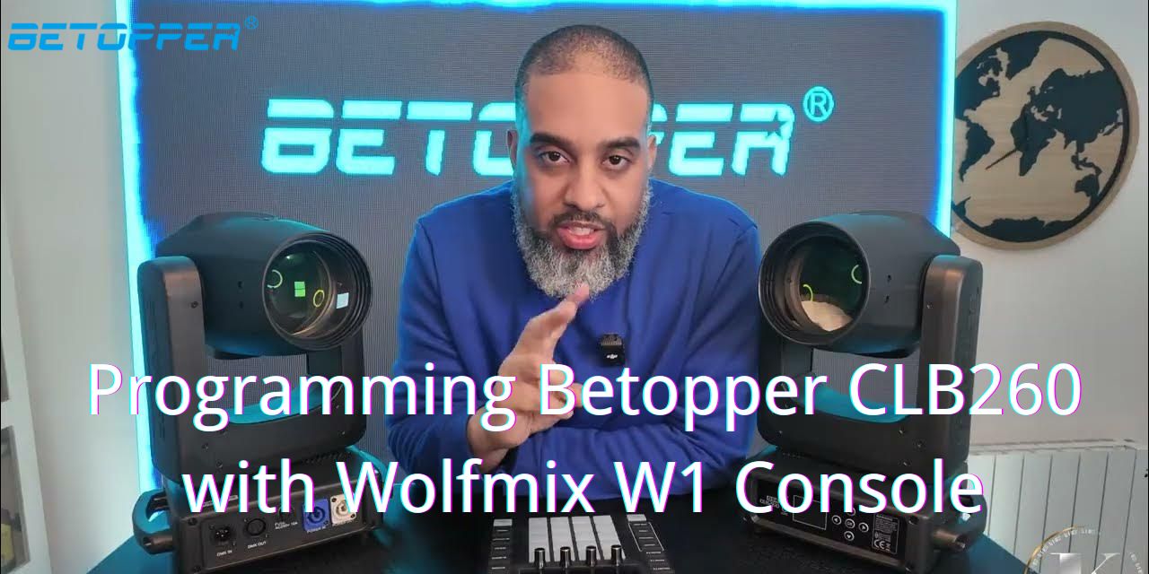 How to Control a 260W Beam Moving Head with DMX (Betopper CLB260-O Tut