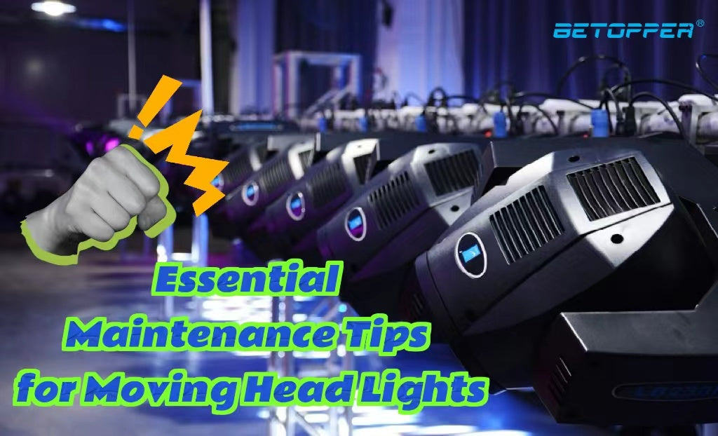 Essential Maintenance Tips for Moving Head Lights